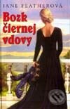 Kniha: Bozk čiernej vdovy (Jane Feather). Slovenský spisovateľ, 2002 Kniha: Bozk čiernej vdovy (Jane Feather). Slovenský spisovateľ, 2002