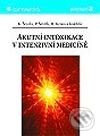 Kniha: Akutní intoxikace v intenzivní medicíně (Kamil Ševela, Pavel Ševčík a Roman Kraus). Grada, 2002 Kniha: Akutní intoxikace v intenzivní medicíně (Kamil Ševela, Pavel Ševčík a Roman Kraus). Grada, 2002