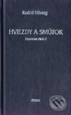 Kniha: Hviezdy a smútok (Rudolf Dilong). Petrus, 2002 Kniha: Hviezdy a smútok (Rudolf Dilong). Petrus, 2002
