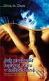 Kniha: Jak probudit bohyni sexu v každé ženě (Olivia St. Claire). Metafora, 2002 Kniha: Jak probudit bohyni sexu v každé ženě (Olivia St. Claire). Metafora, 2002