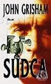 Kniha: Sudca (John Grisham). Ikar, 2002 Kniha: Sudca (John Grisham). Ikar, 2002