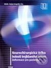Kniha: Neurochirurgická léčba bolesti trojklaného nervu (Dušan Ugrošík). Triton, 2000 Kniha: Neurochirurgická léčba bolesti trojklaného nervu (Dušan Ugrošík). Triton, 2000