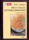Kniha: Pokus o analýzu slovenskej spoločnosti alebo Koniec šedej zóny (Samuel Abrahám). Kalligram, 2002 Kniha: Pokus o analýzu slovenskej spoločnosti alebo Koniec šedej zóny (Samuel Abrahám). Kalligram, 2002