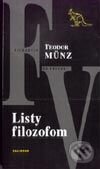 Kniha: Listy filozofom (Teodor Münz). Kalligram, 2002 Kniha: Listy filozofom (Teodor Münz). Kalligram, 2002