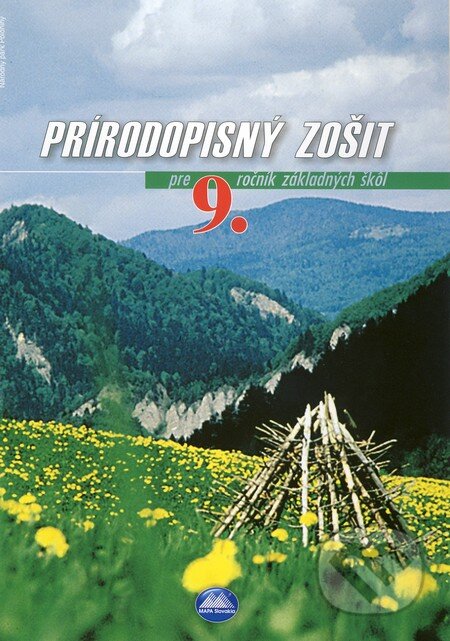 Kniha: Prírodopisný zošit pre 9. ročník základných škôl (Ida Hantabálová a Katarína Čumová). Mapa Slovakia, 2009 Kniha: Prírodopisný zošit pre 9. ročník základných škôl (Ida Hantabálová a Katarína Čumová). Mapa Slovakia, 2009