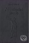 Kniha: Neviditeľné svetlo (Robert Hugh Benson). Petrus, 2002 Kniha: Neviditeľné svetlo (Robert Hugh Benson). Petrus, 2002