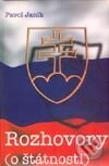 Kniha: Rozhovory o (štátnosti) (Pavol Janík). CCW, 2002 Kniha: Rozhovory o (štátnosti) (Pavol Janík). CCW, 2002