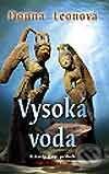 Kniha: Vysoká voda (Donna Leonová). Ikar, 2002 Kniha: Vysoká voda (Donna Leonová). Ikar, 2002
