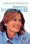 Kniha: Zdravie v menopauze (Miriam Stoppardová). Ikar, 2002 Kniha: Zdravie v menopauze (Miriam Stoppardová). Ikar, 2002
