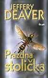 Kniha: Prázdna stolička (Jeffery Deaver), 2002 Kniha: Prázdna stolička (Jeffery Deaver), 2002