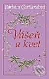 Kniha: Vášeň a kvet (Barbara Cartland), 2002 Kniha: Vášeň a kvet (Barbara Cartland), 2002