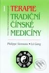 Kniha: Terapie tradiční čínské medicíny I (Lü Gang a Philippe Sionneau). Svítání, 2002 Kniha: Terapie tradiční čínské medicíny I (Lü Gang a Philippe Sionneau). Svítání, 2002