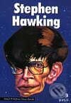 Kniha: Stephen Hawking (Joseph McEvoy a Oscar Zarate). Portál, 2002 Kniha: Stephen Hawking (Joseph McEvoy a Oscar Zarate). Portál, 2002