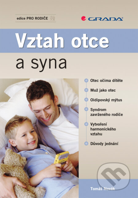 E-kniha: Vztah otce a syna (Tomáš Novák). Grada, 2008 E-kniha: Vztah otce a syna (Tomáš Novák). Grada, 2008