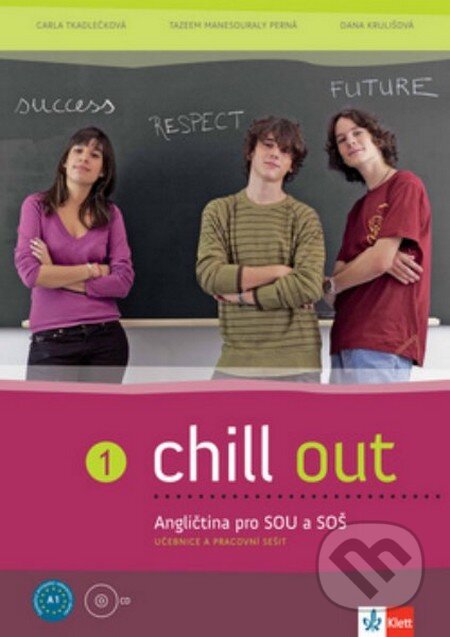 Kniha: Chill out 1 (D. Krulišová a kolektiv). Klett, 2011 Kniha: Chill out 1 (D. Krulišová a kolektiv). Klett, 2011