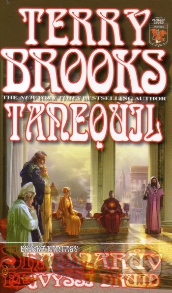 Kniha: Tanequil (Terry Brooks). Classic, 2008 Kniha: Tanequil (Terry Brooks). Classic, 2008