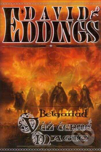 Kniha: Věž černé magie (David Eddings). Classic, 2007 Kniha: Věž černé magie (David Eddings). Classic, 2007