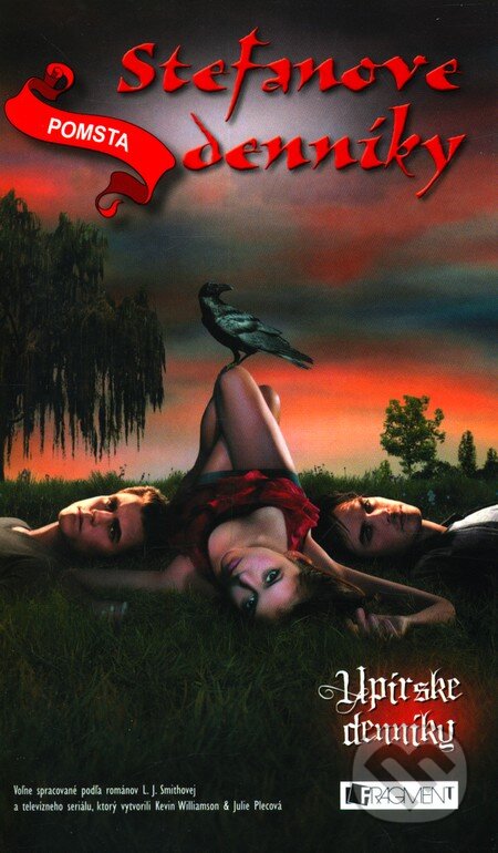 Kniha: Stefanove denníky: Pomsta (3. diel) (L.J. Smith). Fragment, 2012 Kniha: Stefanove denníky: Pomsta (3. diel) (L.J. Smith). Fragment, 2012