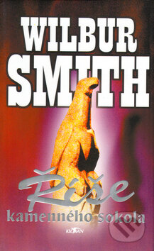 Kniha: Říše kamenného sokola (Wilbur Smith). Alpress, 2004 Kniha: Říše kamenného sokola (Wilbur Smith). Alpress, 2004
