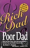 Kniha: Rich Dad, Poor Dad (Robert T. Kiyosaki). Hachette Book Group US, 2011 Kniha: Rich Dad, Poor Dad (Robert T. Kiyosaki). Hachette Book Group US, 2011