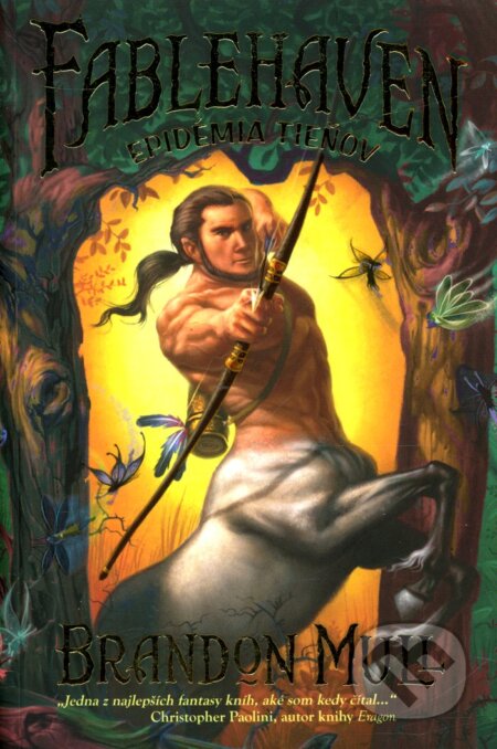 Kniha: Fablehaven 3: Epidémia tieňov (Brandon Mull). Fortuna Libri, 2011 Kniha: Fablehaven 3: Epidémia tieňov (Brandon Mull). Fortuna Libri, 2011