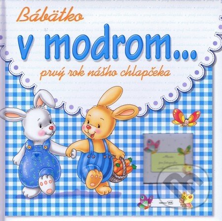 Kniha: Bábätko v modrom (Fortuna Libri). Fortuna Libri, 2011 Kniha: Bábätko v modrom (Fortuna Libri). Fortuna Libri, 2011