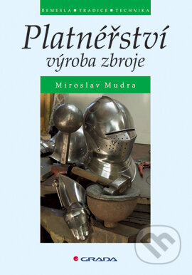 E-kniha: Platnéřství (Miroslav Mudra). Grada, 2006 E-kniha: Platnéřství (Miroslav Mudra). Grada, 2006