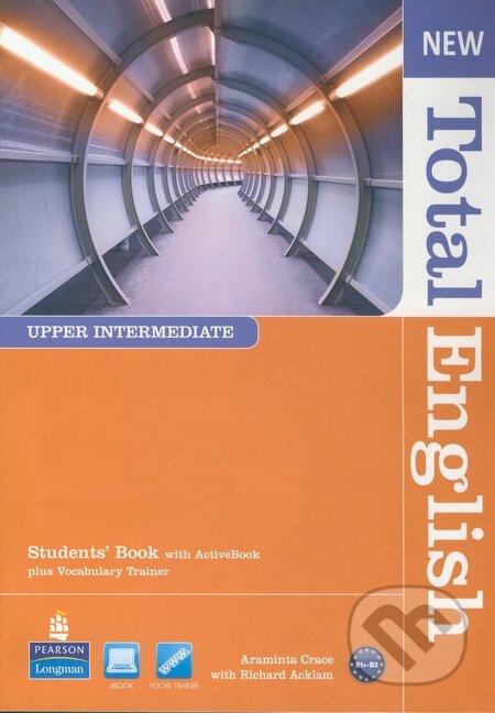 Kniha: New Total English - Upper Intermediate (Araminta Crace a Richard Acklam). Pearson, Longman, 2011 Kniha: New Total English - Upper Intermediate (Araminta Crace a Richard Acklam). Pearson, Longman, 2011