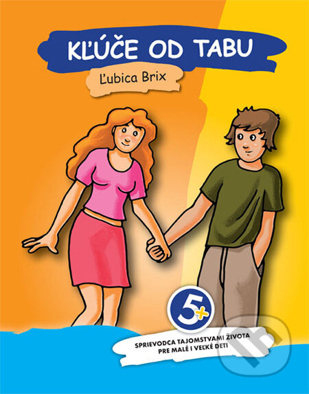 Kniha: Kľúče od tabu (Ľubica Brix). EQUILIBRIA, 2011 Kniha: Kľúče od tabu (Ľubica Brix). EQUILIBRIA, 2011