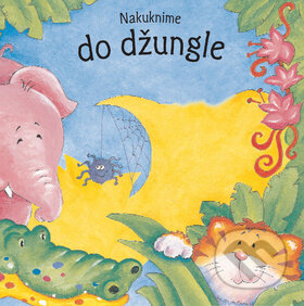 Kniha: Nakuknime do džungle (Svojtka&Co.). Svojtka&Co. Kniha: Nakuknime do džungle (Svojtka&Co.). Svojtka&Co.