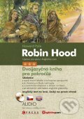 Kniha: Robin Hood (Howard Pyle). Edika, 2013 Kniha: Robin Hood (Howard Pyle). Edika, 2013