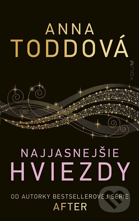 E-kniha: Najjasnejšie hviezdy (Anna Todd). Ikar, 2020 E-kniha: Najjasnejšie hviezdy (Anna Todd). Ikar, 2020