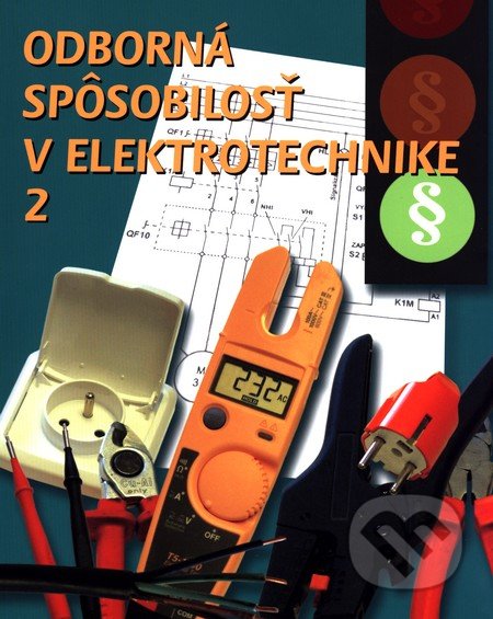 Odborná spôsobilosť v elektrotechnike 2. - Ján Meravý, Jiří Kroupa, Expol Pedagogika, 2019