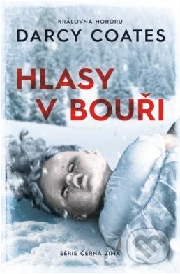 Kniha: Hlasy v bouři (Darcy Coates). Fobos, 2021 Kniha: Hlasy v bouři (Darcy Coates). Fobos, 2021