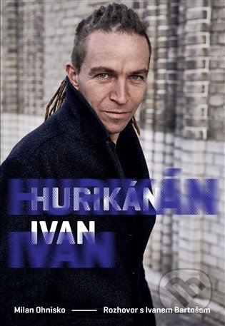 Kniha: Hurikán Ivan (Milan Ohnisko). Druhé město, 2021 Kniha: Hurikán Ivan (Milan Ohnisko). Druhé město, 2021