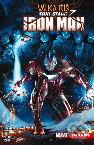 Kniha: Tony Stark: Iron Man 3 - Válka říší (Gail Simone). Crew, 2021 Kniha: Tony Stark: Iron Man 3 - Válka říší (Gail Simone). Crew, 2021