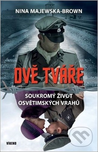 Kniha: Dvě tváře (Nina Majewska - Brown). Víkend, 2021 Kniha: Dvě tváře (Nina Majewska - Brown). Víkend, 2021