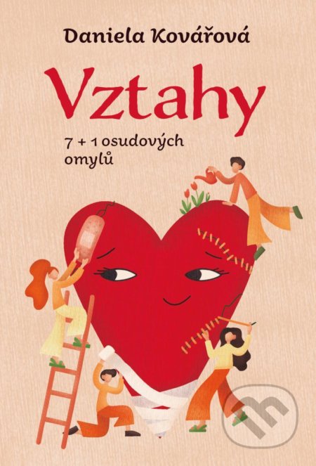 Kniha: Vztahy (Daniela Kovářová). Pragma, 2021 Kniha: Vztahy (Daniela Kovářová). Pragma, 2021