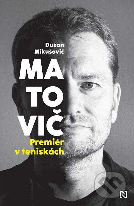 E-kniha: Matovič (Dušan Mikušovič). N Press, 2021 E-kniha: Matovič (Dušan Mikušovič). N Press, 2021