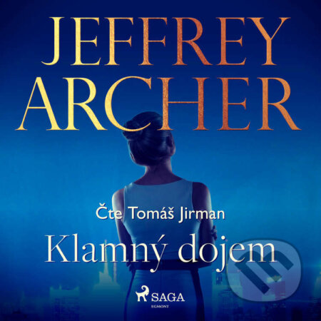 Audiokniha: Klamný dojem (Jeffrey Archer). Saga Egmont, 2021 Audiokniha: Klamný dojem (Jeffrey Archer). Saga Egmont, 2021