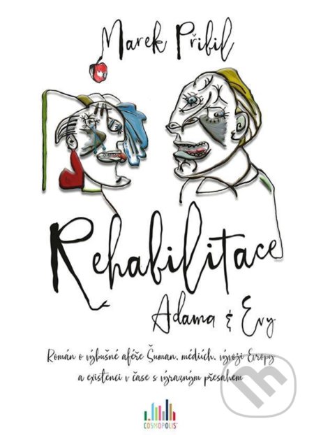 Kniha: Rehabilitace Adama a Evy (Marek Přibil). Grada, 2021 Kniha: Rehabilitace Adama a Evy (Marek Přibil). Grada, 2021