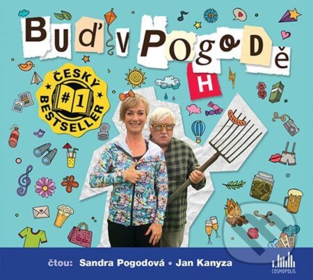 Audiokniha: Buď v pogodě (Richard Pogoda a Sandra Pogodová). Cosmopolis, 2021 Audiokniha: Buď v pogodě (Richard Pogoda a Sandra Pogodová). Cosmopolis, 2021