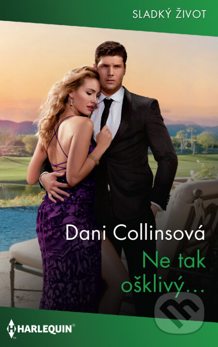 E-kniha: Ne tak ošklivý... (Dani Collins). HarperCollins, 2021 E-kniha: Ne tak ošklivý... (Dani Collins). HarperCollins, 2021