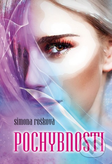 Kniha: Pochybnosti (Simona Rošková), 2021 Kniha: Pochybnosti (Simona Rošková), 2021