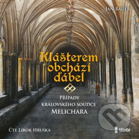Audiokniha: Klášterem obchází ďábel (Jan Bauer). Témbr, 2021 Audiokniha: Klášterem obchází ďábel (Jan Bauer). Témbr, 2021