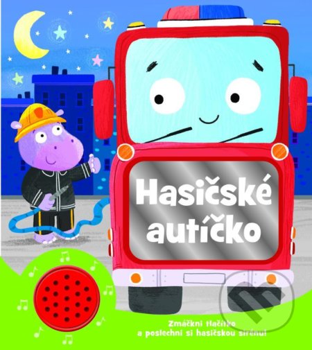 Kniha: Knížka do ouška: Hasičské autíčko (Rebo). Rebo, 2021 Kniha: Knížka do ouška: Hasičské autíčko (Rebo). Rebo, 2021