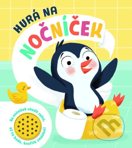 Kniha: Knížka do ouška: Hurá na nočníček (Rebo). Rebo, 2021 Kniha: Knížka do ouška: Hurá na nočníček (Rebo). Rebo, 2021