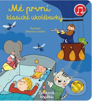 Kniha: Mé první klasické ukolébavky (Emilie Collet). Svojtka&Co., 2021 Kniha: Mé první klasické ukolébavky (Emilie Collet). Svojtka&Co., 2021