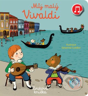 Kniha: Můj malý Vivaldi (Emilie Collet). Svojtka&Co., 2021 Kniha: Můj malý Vivaldi (Emilie Collet). Svojtka&Co., 2021