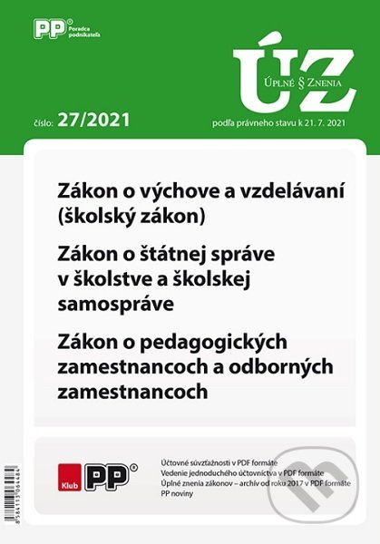 Úplné znenia zákonov 27/2021 (Poradca podnikateľa). Poradca podnikateľa, 2021 Úplné znenia zákonov 27/2021 (Poradca podnikateľa). Poradca podnikateľa, 2021